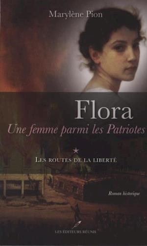 Flora, une femme parmi les Patriotes 01