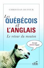 Les québécois et l''anglais : Le retour du mouton