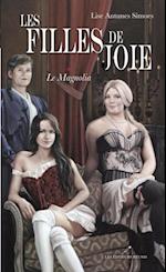 Les filles de joie 01 : Le Magnolia