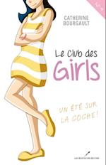 Le Club des girls 04 : Un été sur la coche!