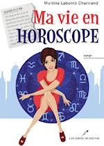 Ma vie en horoscope