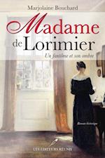 Madame de Lorimier  Un fantôme et son ombre