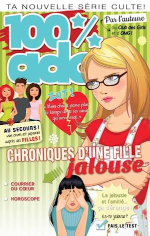 Chroniques d''une fille jalouse 02