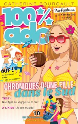 Chroniques d''une fille dans le sud 05