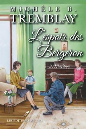 L''espoir des Bergeron T.3