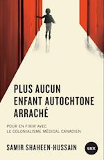 Plus aucun enfant autochtone arraché