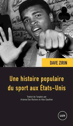 Une histoire populaire du sport aux États-Unis