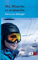 Ski, Blanche et avalanche