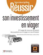 Reussir son investissement en viager