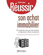 Reussir son achat immobilier