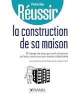 Reussir la construction de sa maison