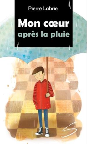 Mon coeur après la pluie