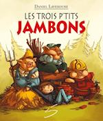 Les trois p’tits jambons