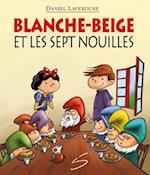 Blanche-Beige et les sept nouilles