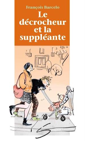 Le décrocheur et la suppléante