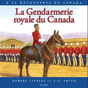 La Gendarmerie royale du Canada