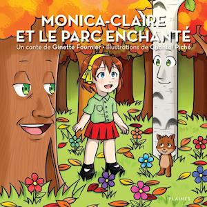 Monica-Claire Et Le Parc Enchanté