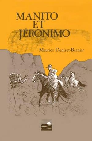 Manito et Jéronimo