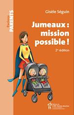 Jumeaux: mission possible! 2e edition