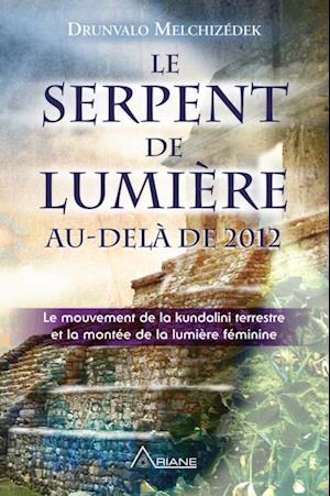 Le serpent de lumière