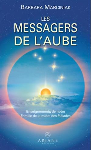 Les Messagers de l''Aube