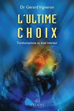 L''ultime choix