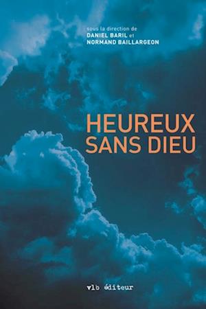 Heureux sans Dieu