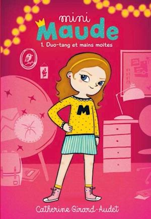 Mini Maude Tome 1