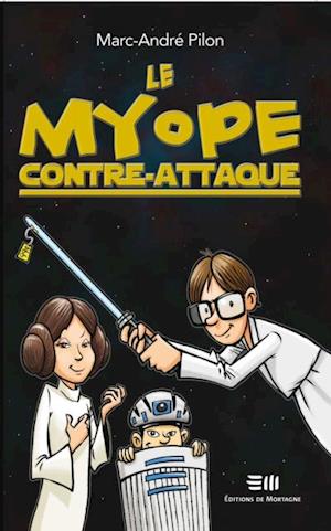 Myope contre-attaque Le