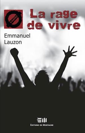 La rage de vivre