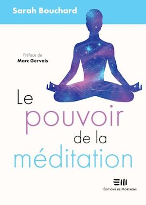 Le pouvoir de la méditation