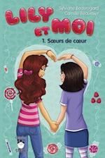 Lily et moi - Tome 1