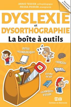 Dyslexie et dysorthographie - La boîte à outils