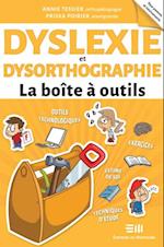 Dyslexie et dysorthographie - La boîte à outils