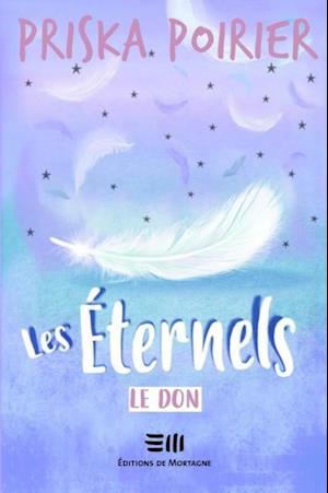 Les Eternels 01 : Le don