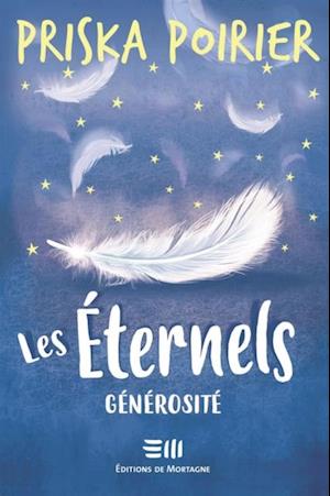 Les Éternels - Générosité