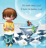 It's bath time, Lou! - É hora do banho, Lou! 