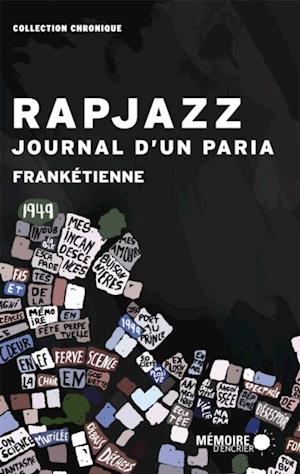 Rapjazz, journal d''un paria