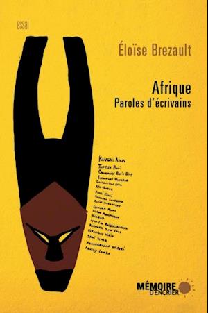 Afrique. Paroles d''écrivains