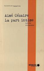 Aimé Césaire, la part intime