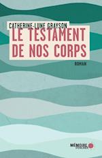 Le testament de nos corps