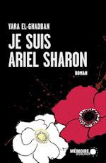 Je suis Ariel Sharon