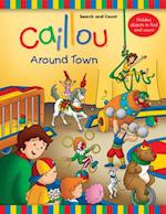 Caillou: Around Town