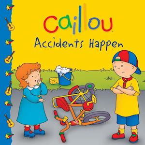 Caillou: Accidents Happen