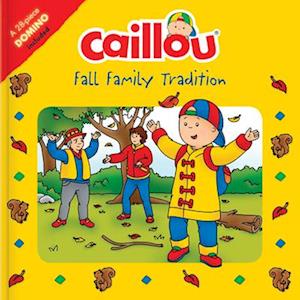 Caillou: Fall Family Tradition