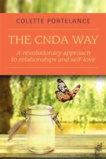 CNDA way : A revolutionary approach to relationships and self-love