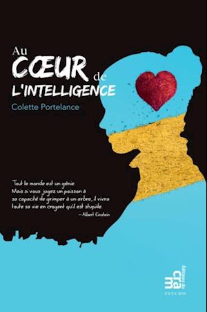 Au coeur de l'intelligence