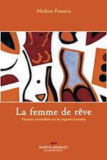 La femme de rêve