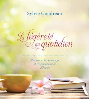 La légèreté au quotidien