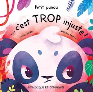 Petit panda… c’est trop injuste! - Niveau de lecture 3